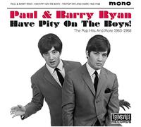 Paul & Barry Ryan - Have Pity On The Boys! (The Pop Hits And More, 1965-1968)