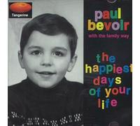 Paul Bevoir - The Happiest Days of Your Life