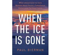 Paul Bierman When the Ice Is Gone (Tapa dura) (Importación USA)