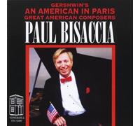 Paul Bisaccia - Gershwin's An American in Paris-Great American Com