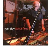 Paul Bley About Time (CD) Album (Importación USA)