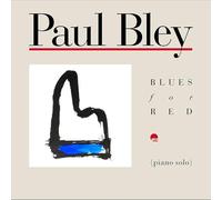 Paul Bley - Blues For Red [Vinilo]