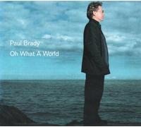 Brady Paul - Oh What A World
