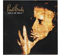 Paul Brady - Trick Or Treat