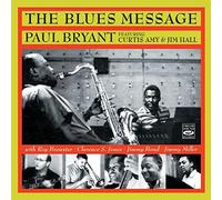 Paul Bryant - The Blues Message, feat. Curtis Amy & Jim Hall (2 LPS on 1 CD)