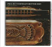 Paul Butterfield - Better Days