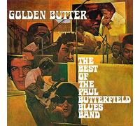 Paul Butterfield Blues Band - Golden Butter - The Best Of The Paul Butterfield Blues Band [Vinilo]