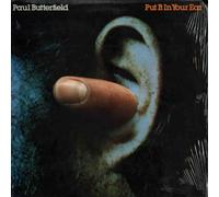PAUL BUTTERFIELD - put it in your ear LP