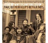Paul Butterfield's Better Days - Live at Winterland Ballroom