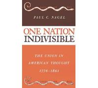 Paul C. Nagel One Nation Indivisible (Tapa dura)