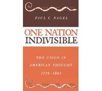 Paul C. Nagel One Nation Indivisible (Tapa dura)