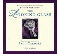 Paul Cardall - The Looking Glass By Paul Cardall (1999-10-05)