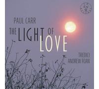Andrew Foan, Tredici, Rob Burton, Alba Merchant & Eluned Pier - The Light Of Love