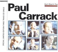 PAUL CARRACK - PAUL CARRACK - DONT SHED A TEAR CDSINGLE
