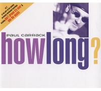 Paul Carrack - Paul Carrack: How Long? - CD2 [Single] by Paul Carrack (1996-08-03)