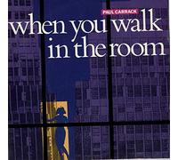 Paul Carrack - When You Walk In The Room