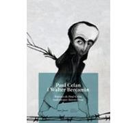 Paul Celan I Walter Benjamin