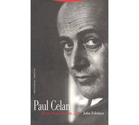 Paul Celan. Poeta, Superviviente, Judío (La Dicha de Enmudecer)