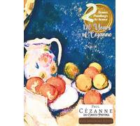 'Paul Cézanne: 250 Curated Paintings'; Luxury Coffee Table Book/High Quality Prints/Plates; '120 Years of Cézanne' Anniversary Edition; Softcover; ... Commentaries (My Private Art Gallery)