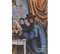 Paul Cézanne Cuaderno: Los Jugadores de Cartas | Elegante y Practico | Libreta Para Escribir | Para Tomar Notas (Cuadernos Para Escribir)