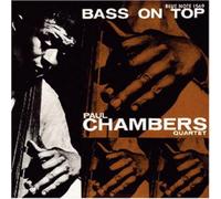 Paul Chambers - Bass on Top