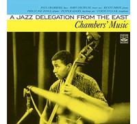 Paul Chambers - Chambers' Music: A Jazz Delegation from the East (+ Bonus Tracks)