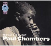 Paul Chambers - Mosaic Select