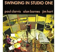 Paul Clarvis/Alan Barnes/Jim Hart - Swinging in Studio One
