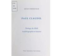 Paul Claudel «partage De Midi» : Autobiographie Et Histoire (ebook)