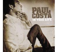 Paul Costa - In This Life