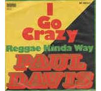 PAUL DAVIS - I Go Crazy/Reggae Kinda Way(7" Vinyl Single)(1977)(Bellaphon BF 18572)