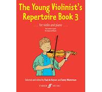 Paul de keyser : the young violinist's repertoire book 3 - violon et piano: For Violin and Piano
