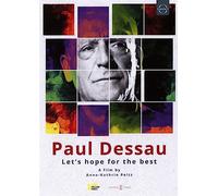 Paul Dessau - Paul Dessau - Let'S Hope For The Best (DVD)