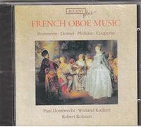 Dombrecht, Paul Kohnen, Robert Kuijken, Wieland - Musica Francesa Para Oboe: Obras De Hotteterre, Dornel, Philidor, Couperin / Dombrecht, Kuijken, Kohnen