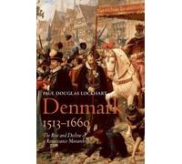 Paul Douglas Lockhart Denmark, 1513-1660 (Tapa dura)
