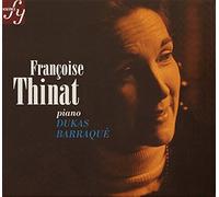 Paul Dukas / Jean Barraque - Piano Sonatas - Francoise Thinat, piano (2CD)