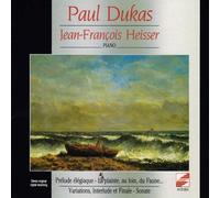 Paul Dukas - Piano Works : Prélude élégiaque / La Plainte, au Loin, du Faune / Variations / Sonate