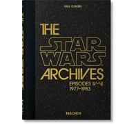 Paul Duncan The Star Wars Archives. 1977-1983. 45t (Tapa dura) (Importación USA)