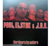 Paul Elstak & DJ Jda - Hardcore By Nature [Vinilo]
