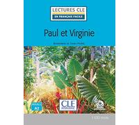 PAUL ET VIRGINIE - NIVEAU 2,A2 - LIVRE (LECTURES FRANCAIS FACILE)