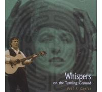 Paul F. Cowlan - Whispers on the turning ground