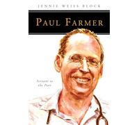 Paul Farmer: Servant to the Poor (People of God)