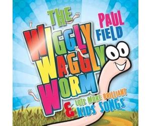 Paul Field - The Wiggly Waggly Worm & Lots More Brilliant Kids Songs