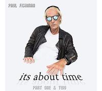 Paul Fishman - It's About Time (Part 1 & 2)