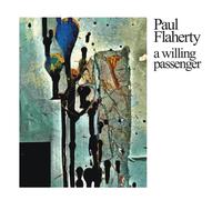 Paul Flaherty a willing passenger (CD) (Importación USA)
