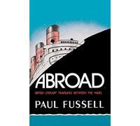 Paul Fussell Abroad (Tapa blanda)