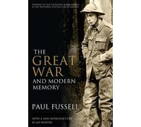 Paul Fussell The Great War and Modern Memory (Tapa blanda) (Importación USA)