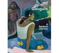 Paul Gauguin: a spiritual journey