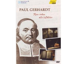 Paul Gerhardt - Nun ruhen alle Wälder [Alemania] [DVD]