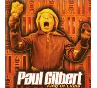Paul Gilbert - King of Clubs